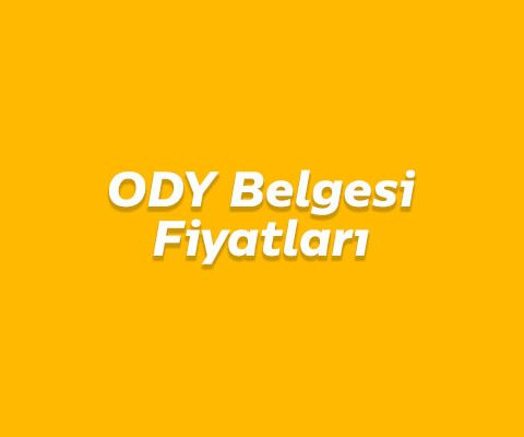 ODY Belgesi Fiyatlar